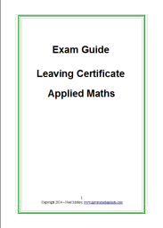 Exam Guide - Leaving Certificate Applied Maths